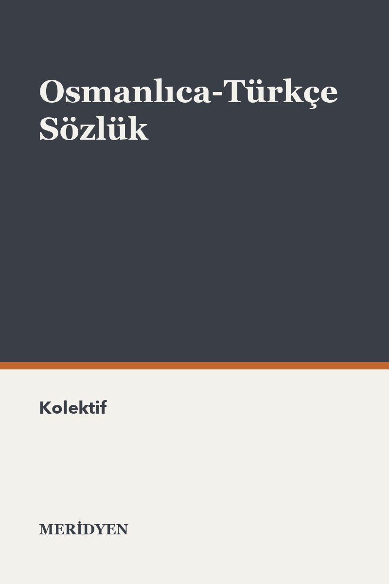 Osmanlıca-Türkçe Sözlük