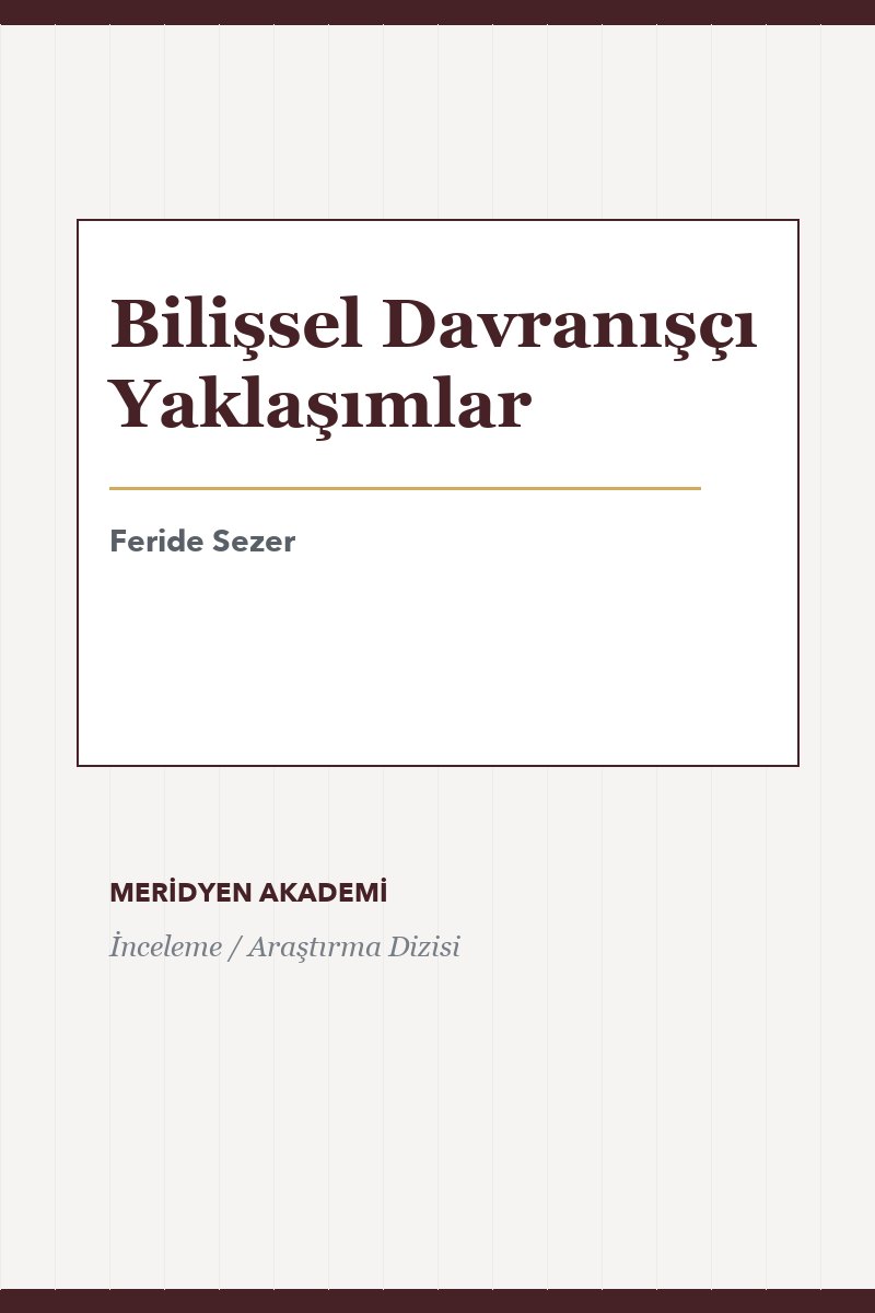 Bilişsel Davranışçı Yaklaşımlar