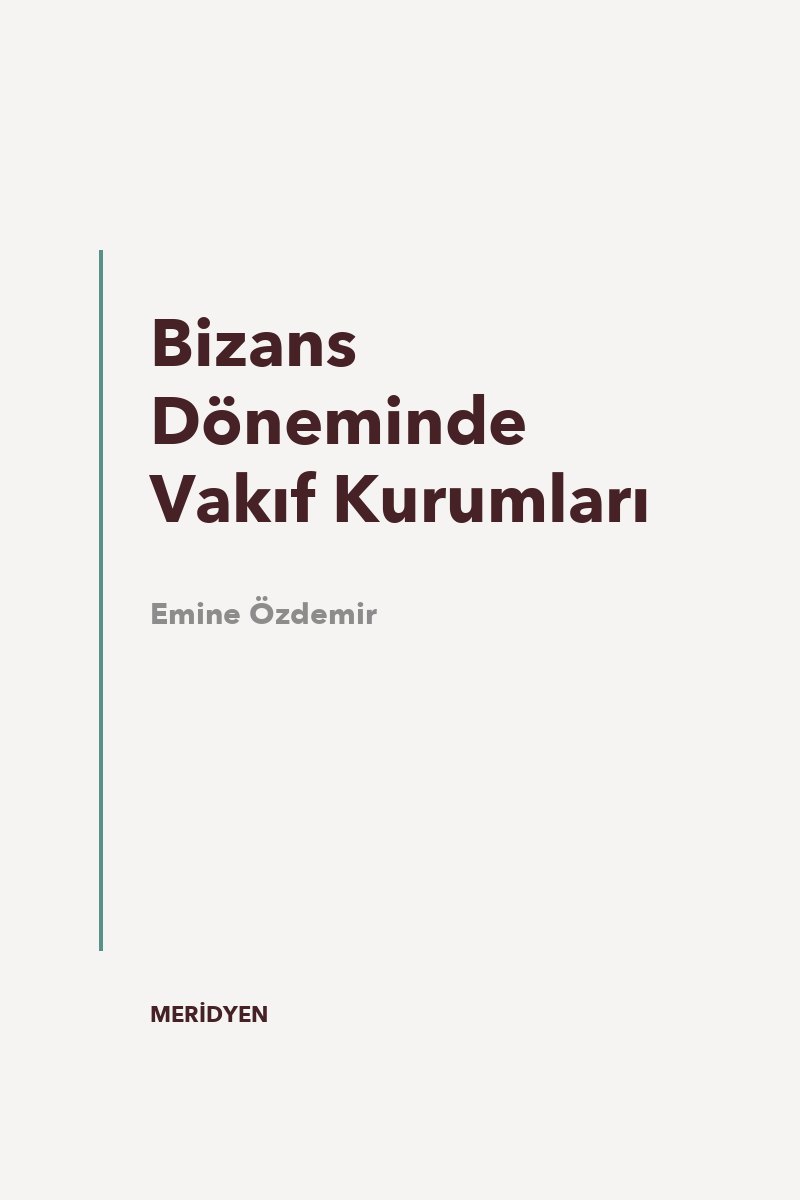 Bizans Döneminde Vakıf Kurumları