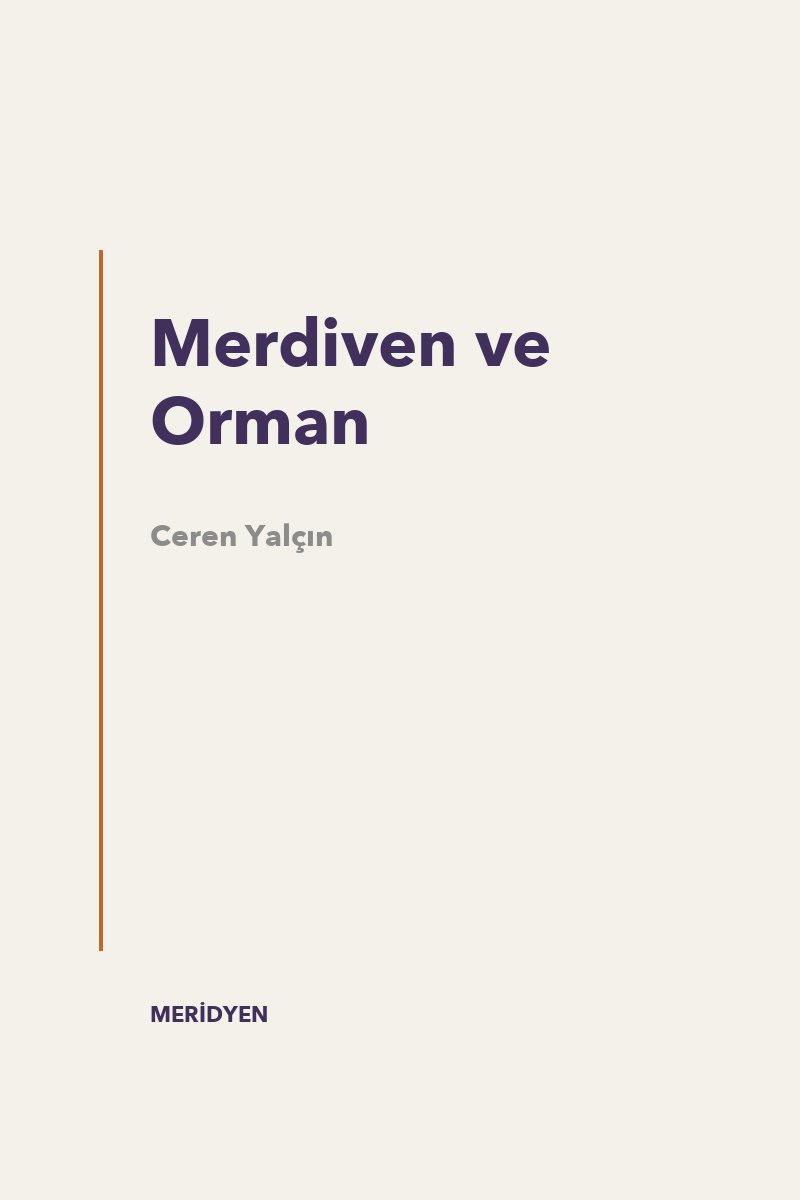 Merdiven ve Orman