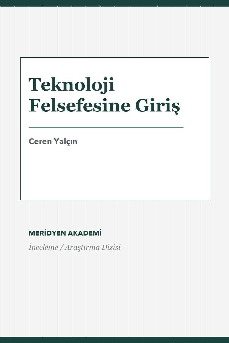 Teknoloji Felsefesine Giriş