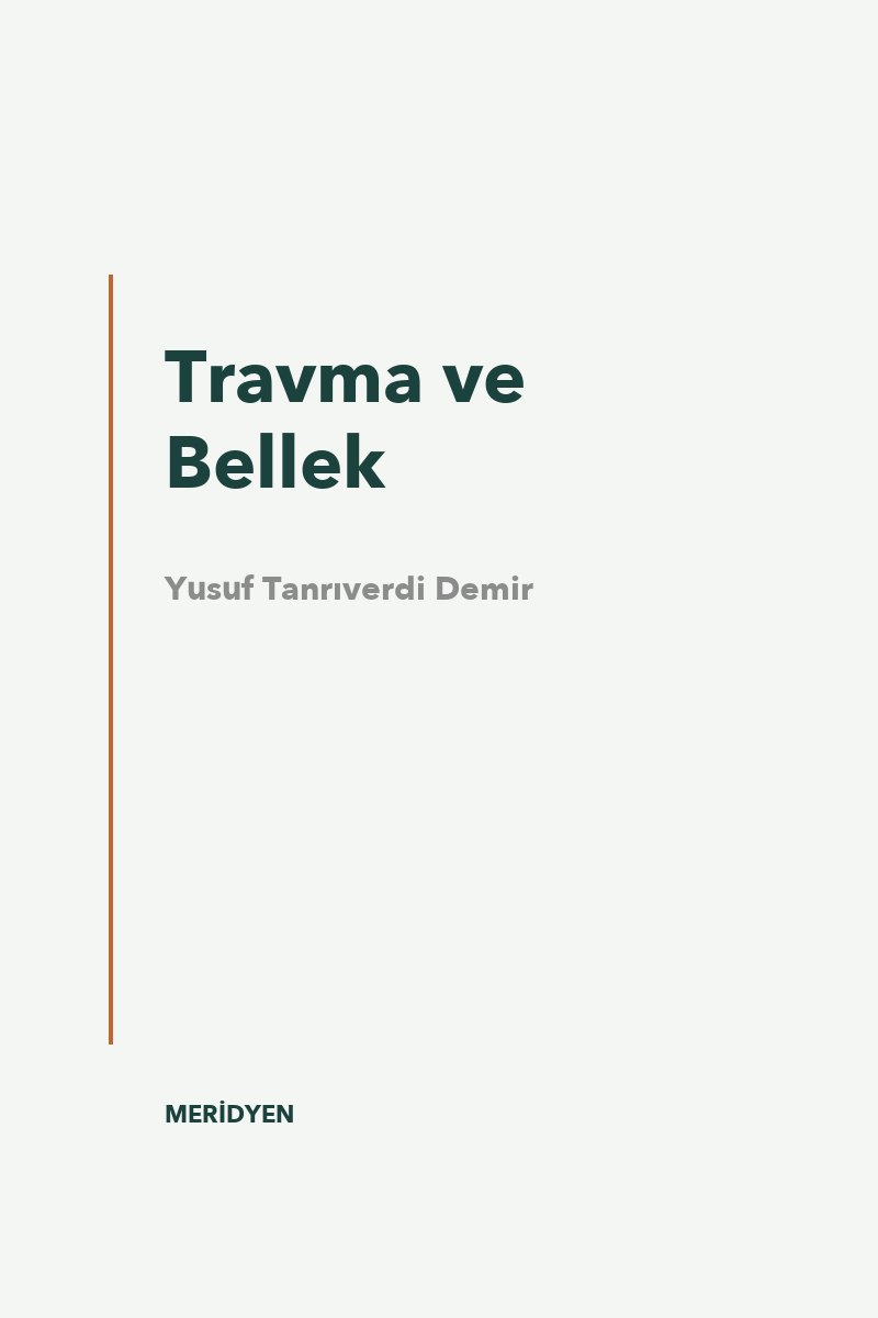 Travma ve Bellek