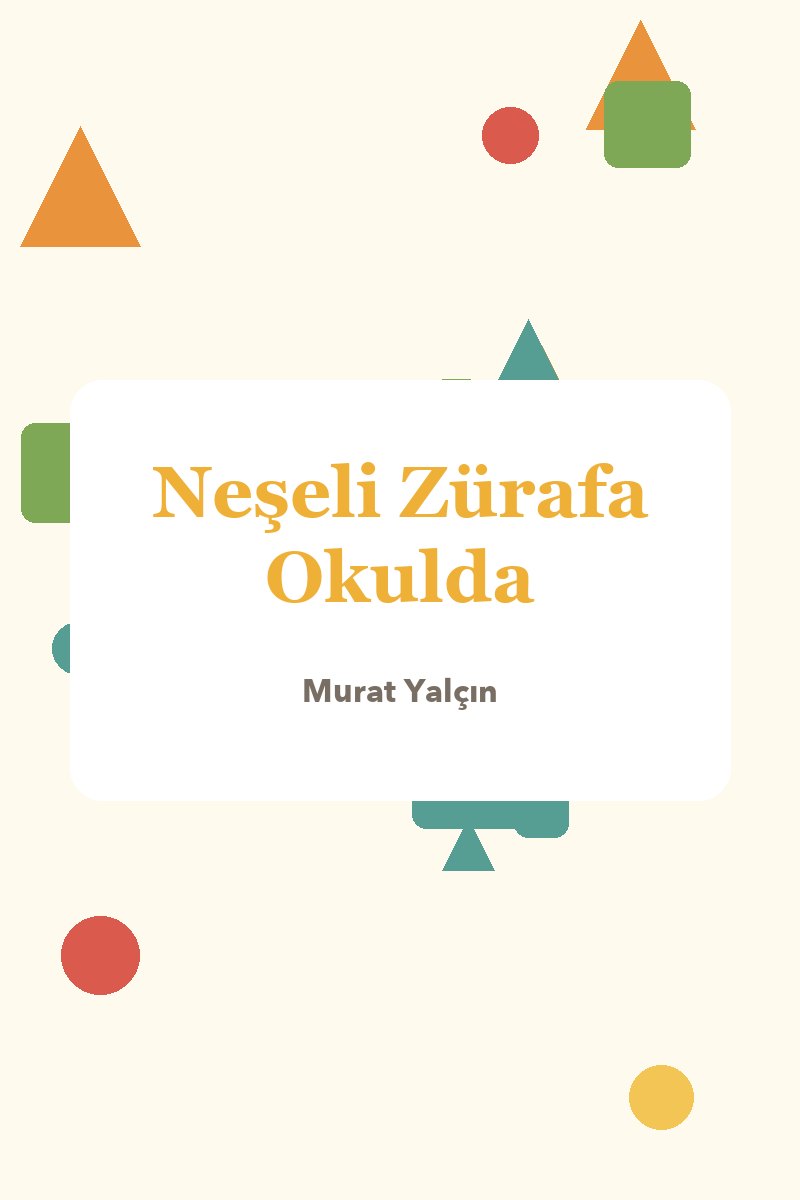 Neşeli Zürafa Okulda