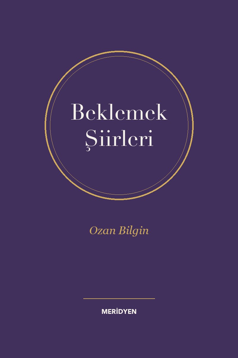 Beklemek Şiirleri
