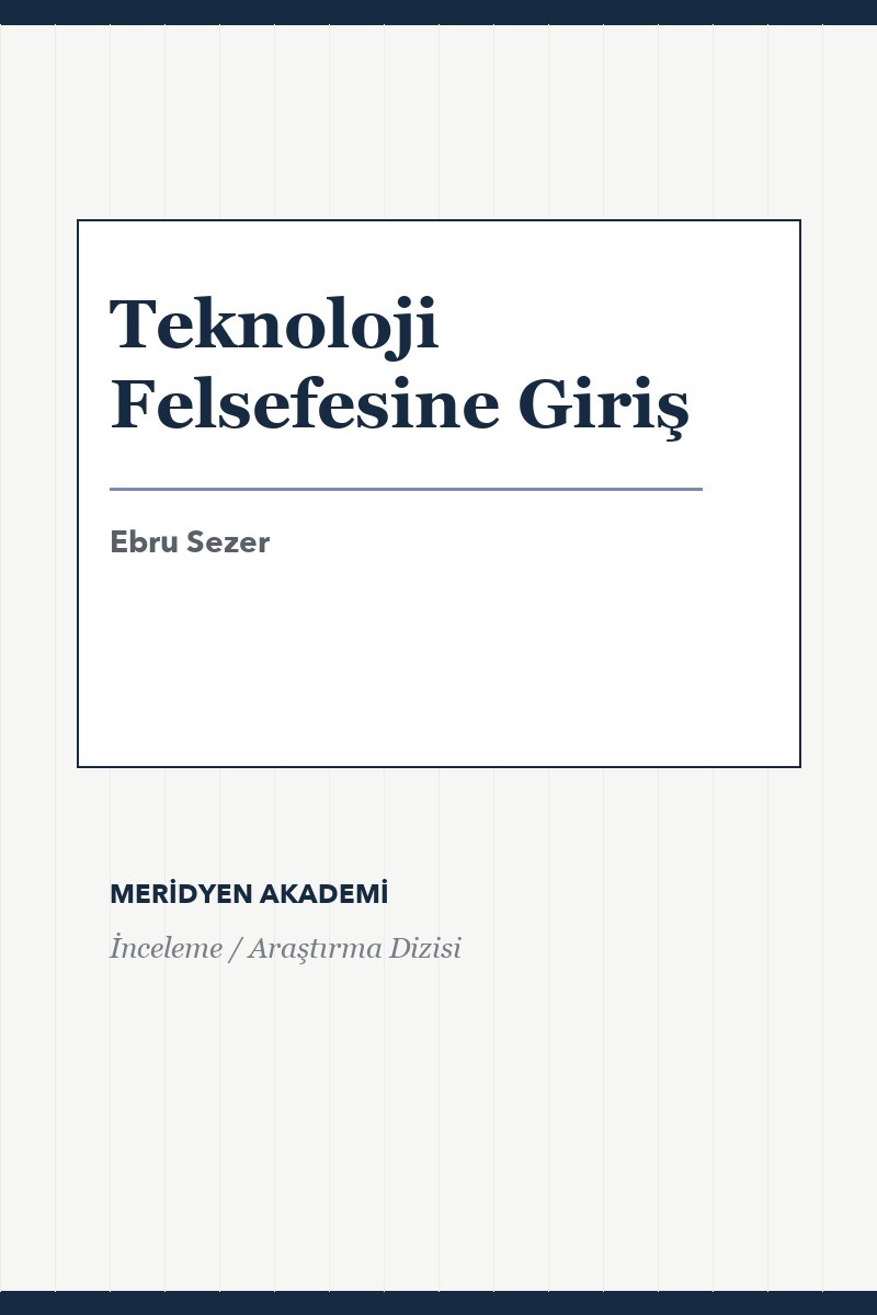 Teknoloji Felsefesine Giriş