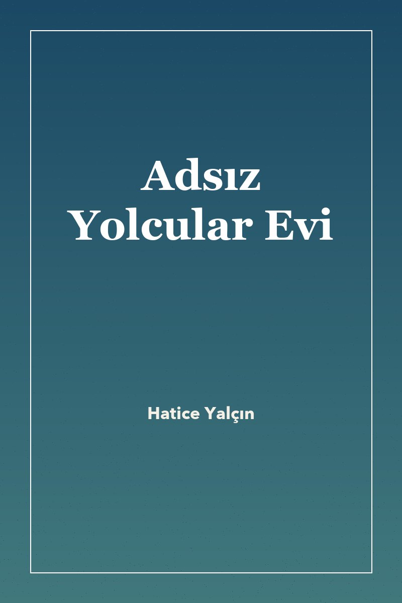 Adsız Yolcular Evi
