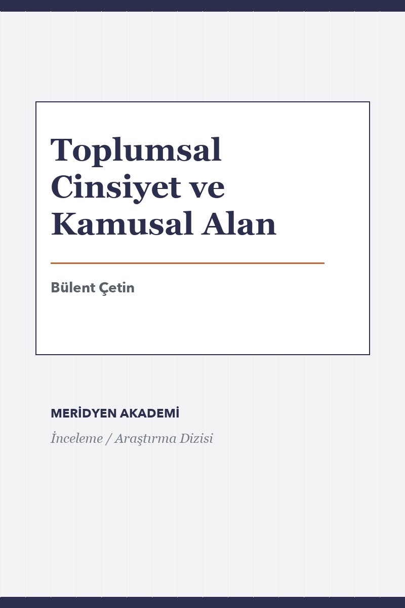 Toplumsal Cinsiyet ve Kamusal Alan