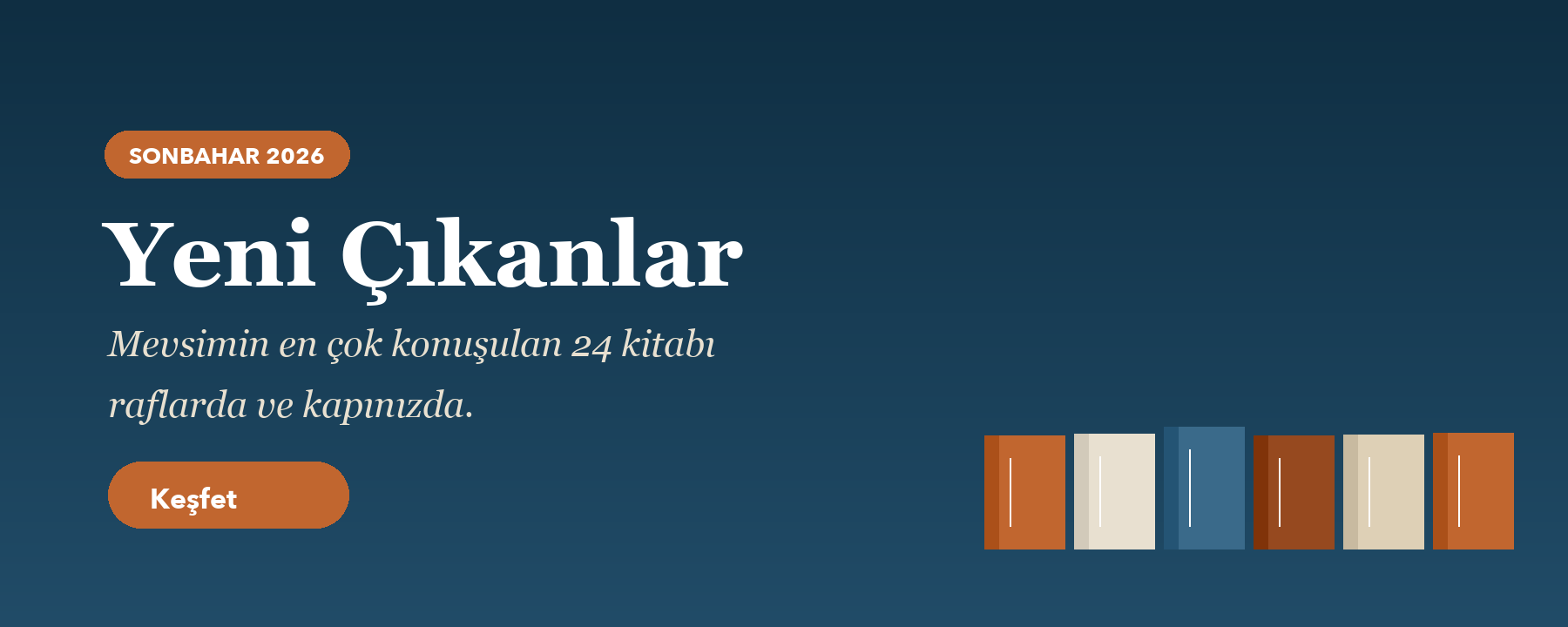 Yeni Çıkanlar — Sonbahar 2026