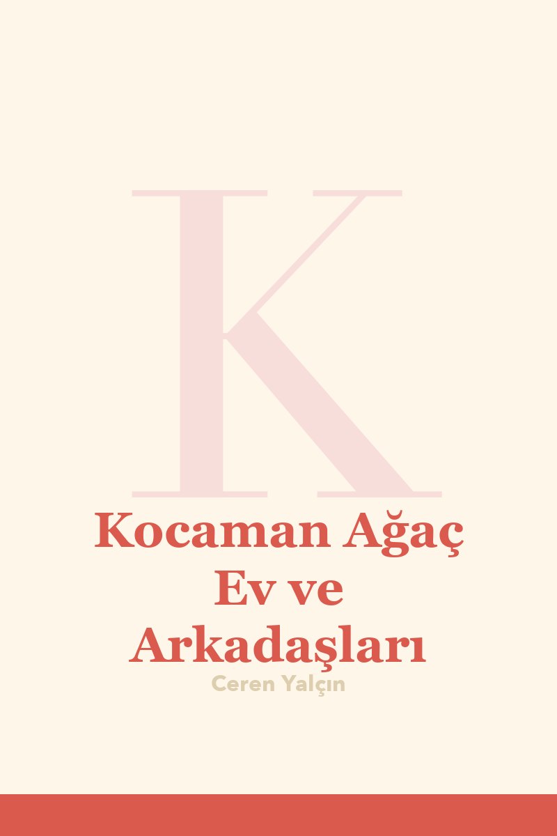 Kocaman Ağaç Ev ve Arkadaşları