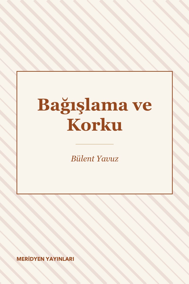 Bağışlama ve Korku