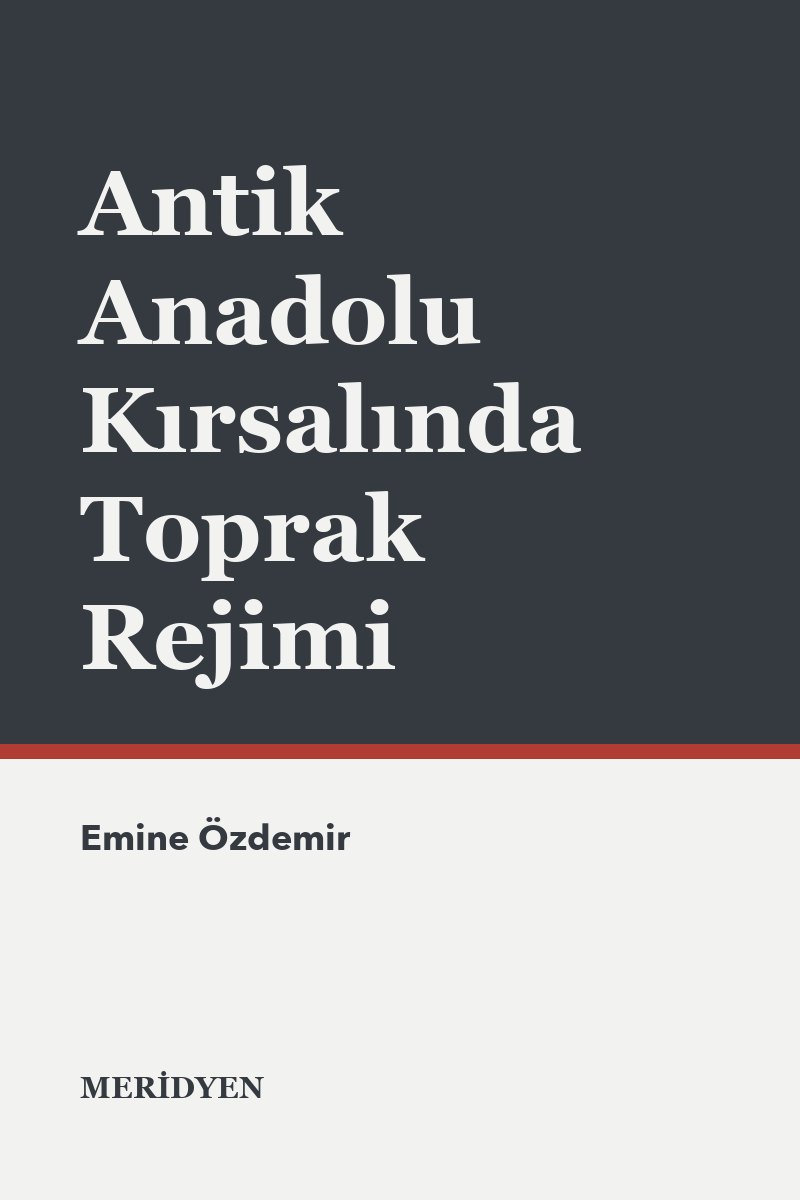 Antik Anadolu Kırsalında Toprak Rejimi