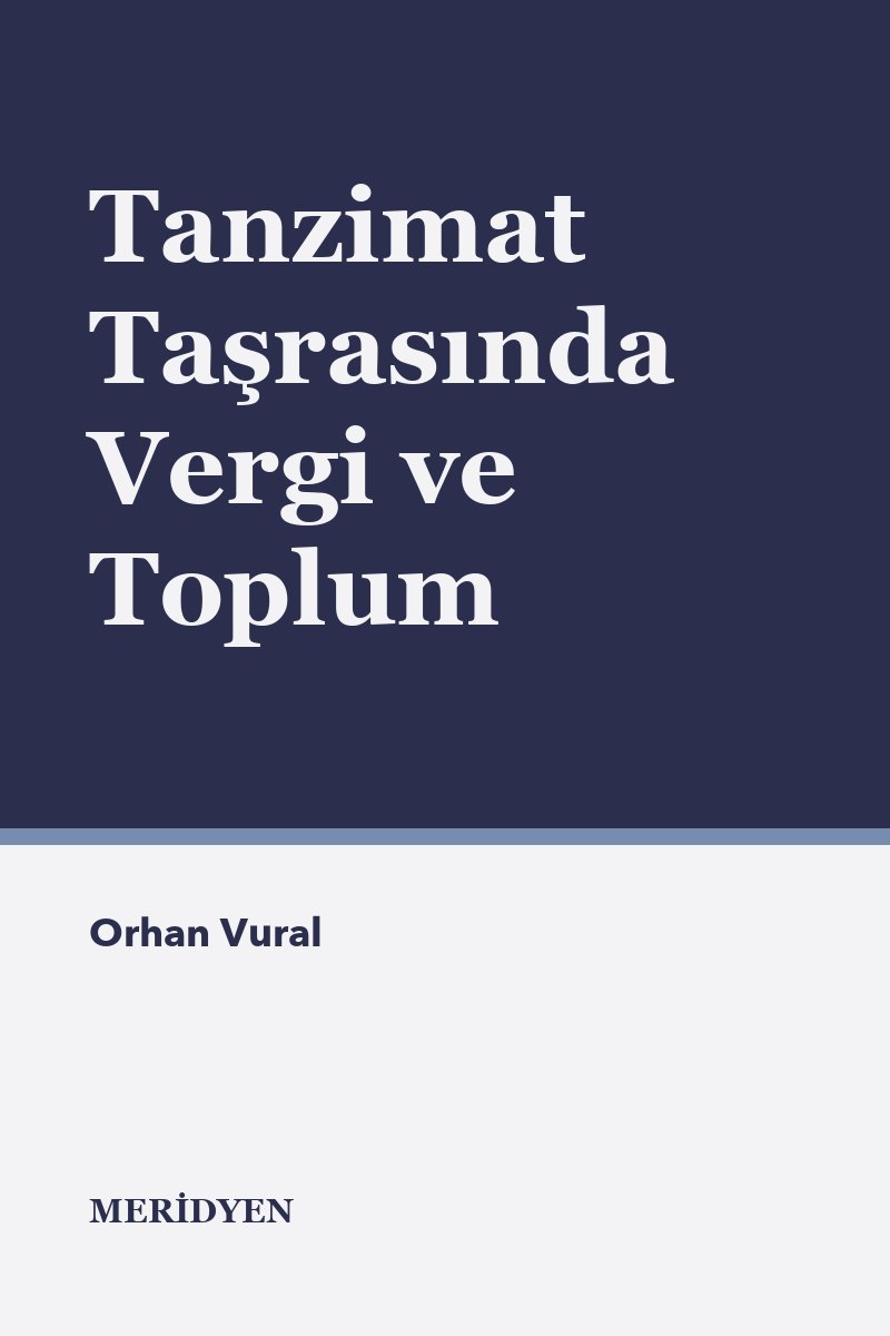 Tanzimat Taşrasında Vergi ve Toplum