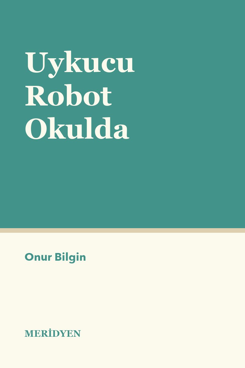 Uykucu Robot Okulda