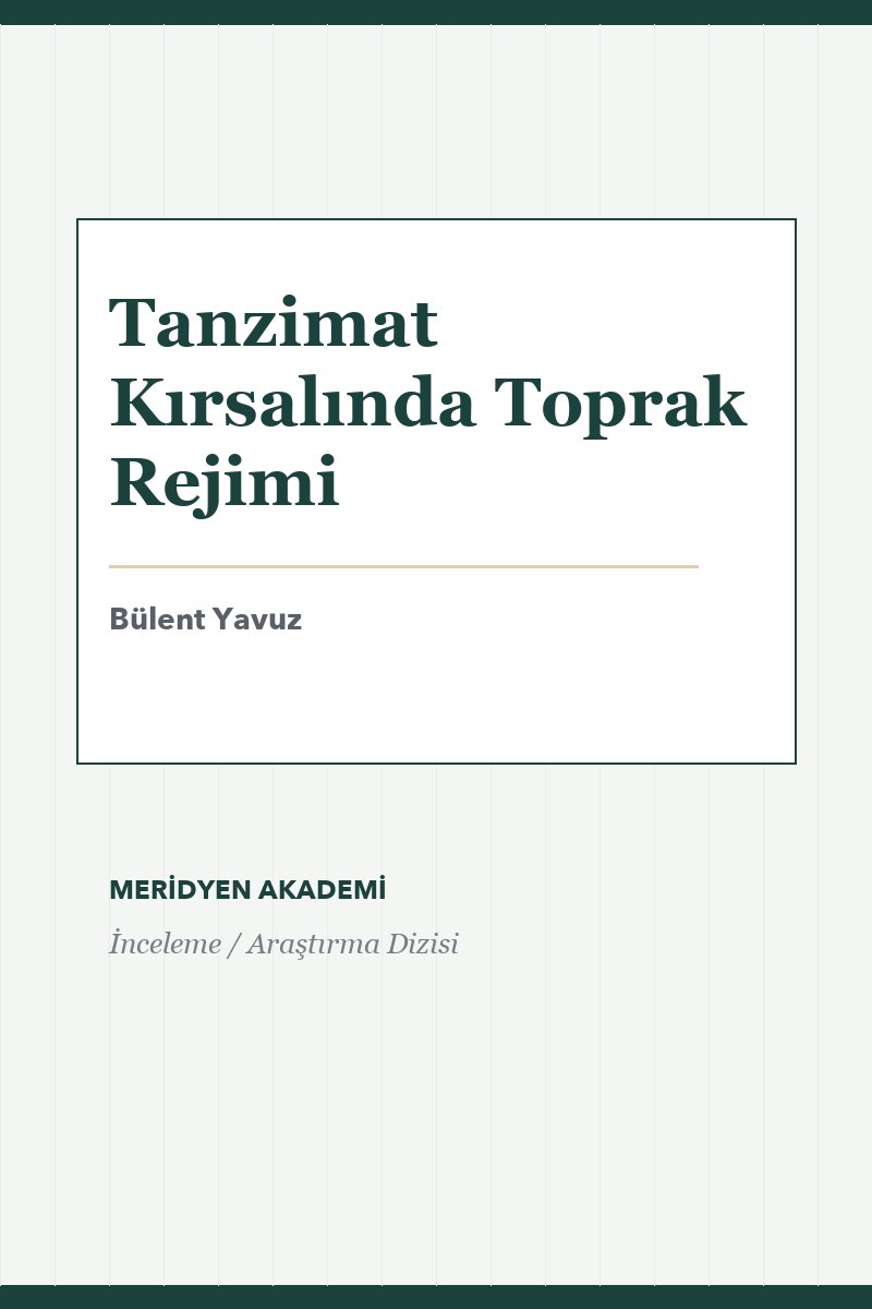 Tanzimat Kırsalında Toprak Rejimi