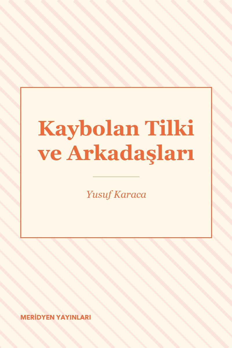 Kaybolan Tilki ve Arkadaşları