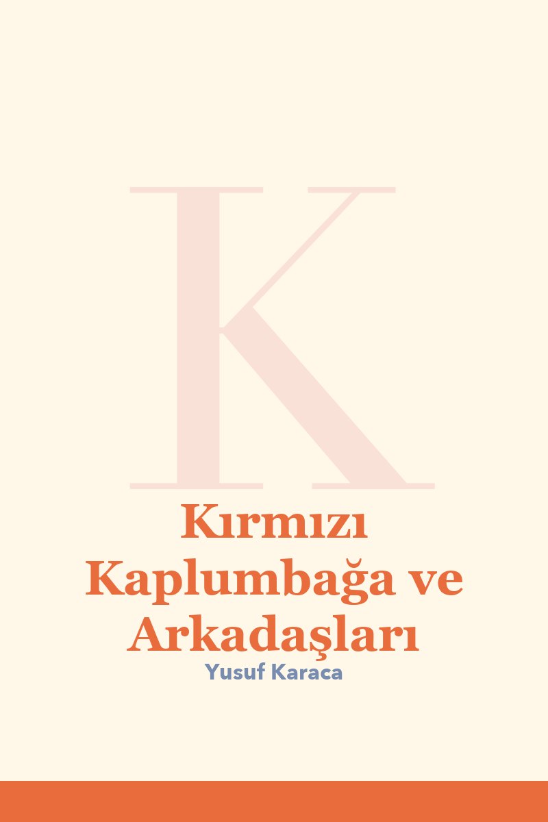 Kırmızı Kaplumbağa ve Arkadaşları