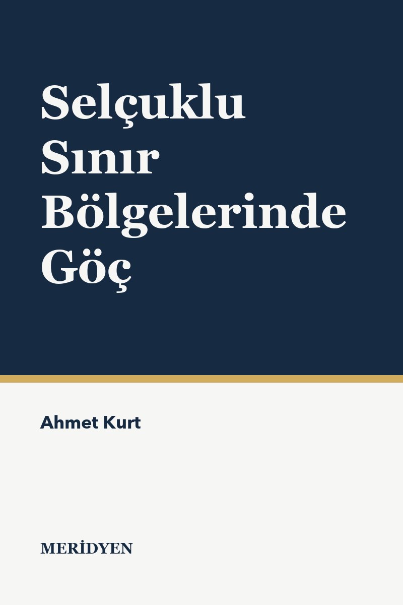 Selçuklu Sınır Bölgelerinde Göç