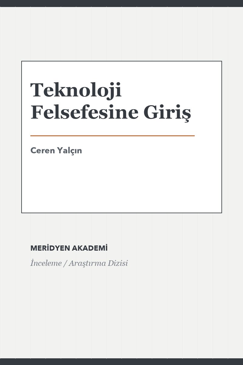 Teknoloji Felsefesine Giriş