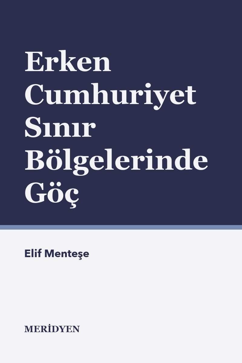 Erken Cumhuriyet Sınır Bölgelerinde Göç