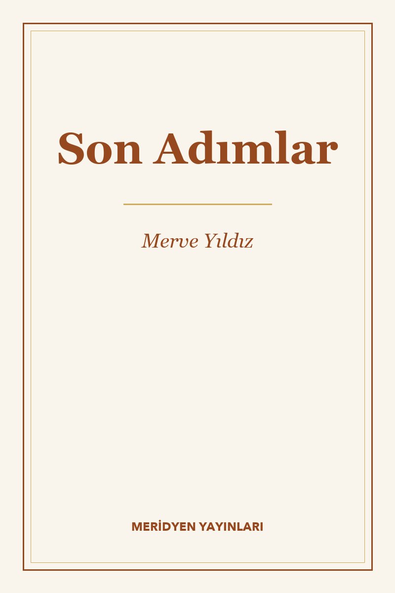 Son Adımlar