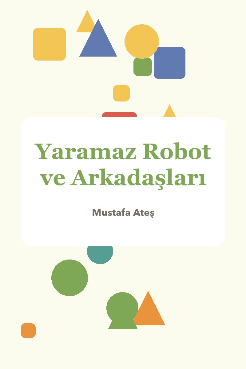 Yaramaz Robot ve Arkadaşları