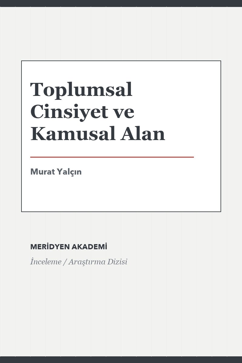 Toplumsal Cinsiyet ve Kamusal Alan