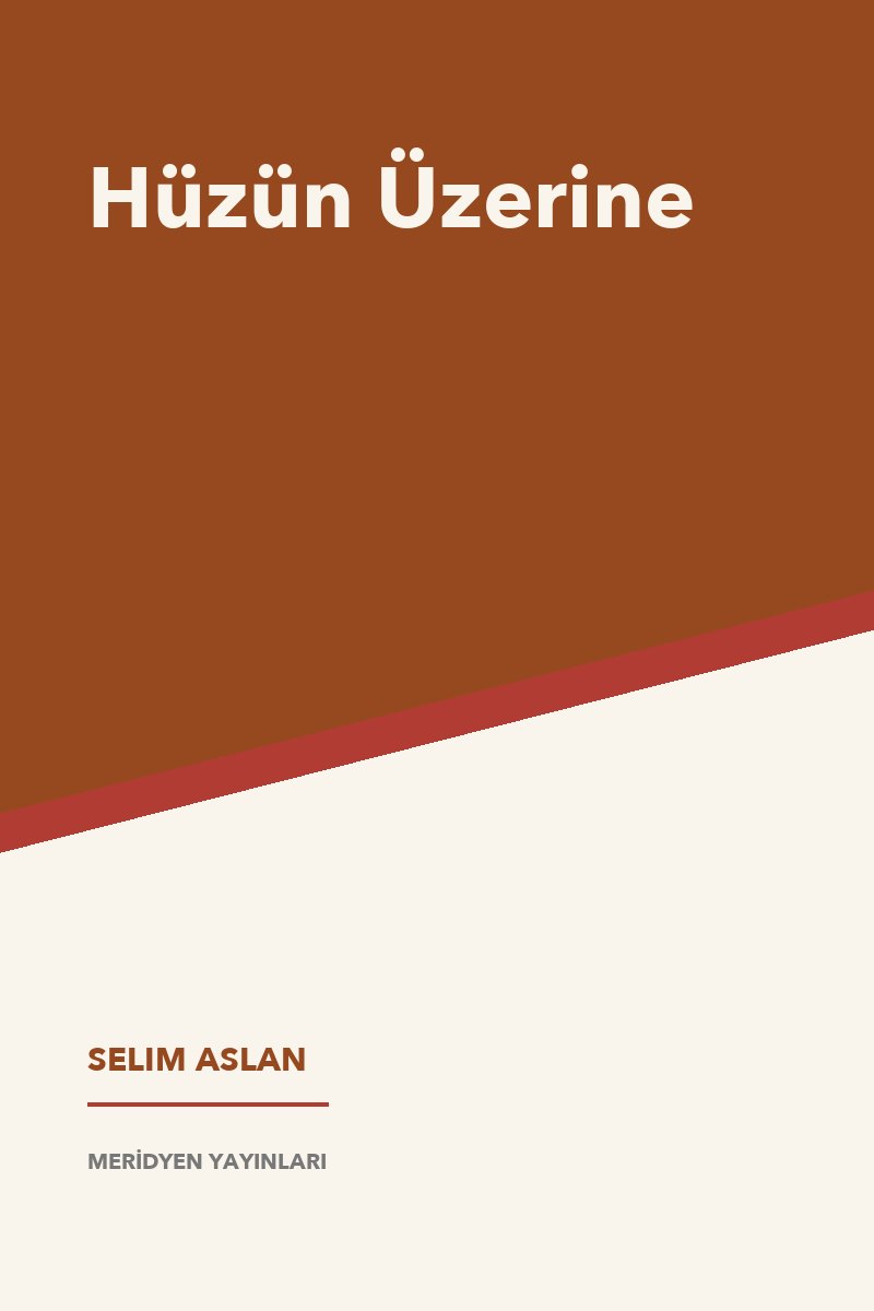 Hüzün Üzerine