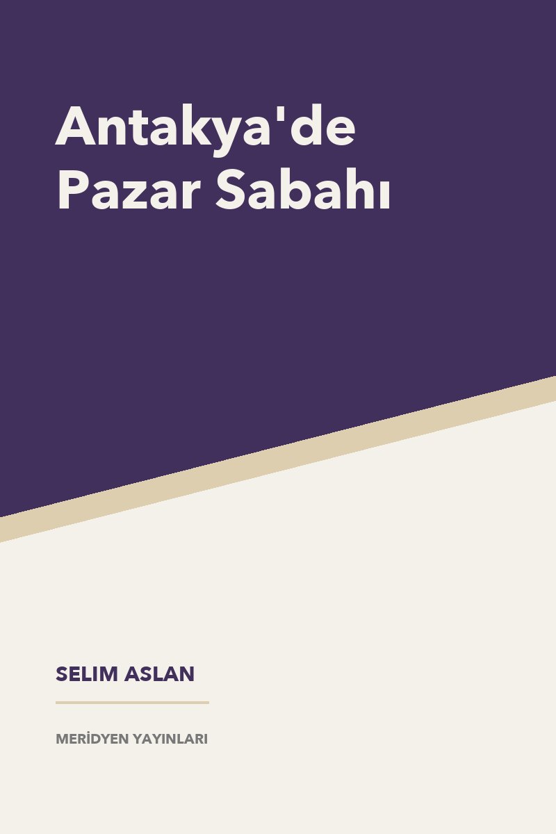 Antakya'de Pazar Sabahı