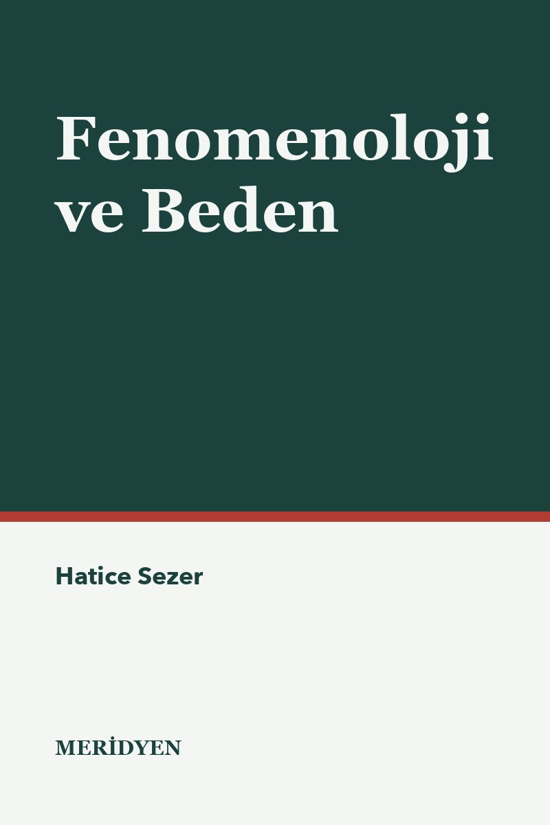 Fenomenoloji ve Beden