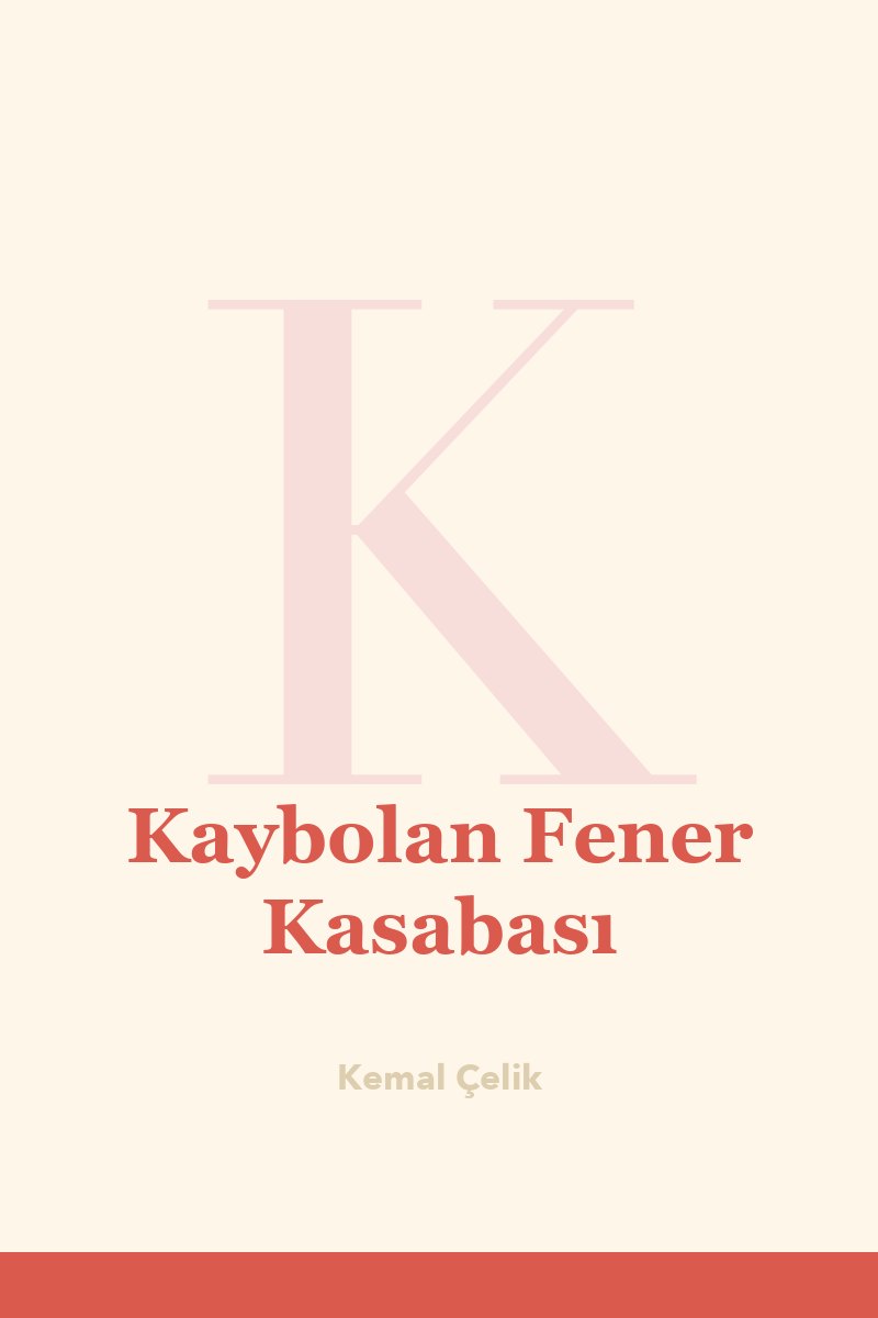 Kaybolan Fener Kasabası