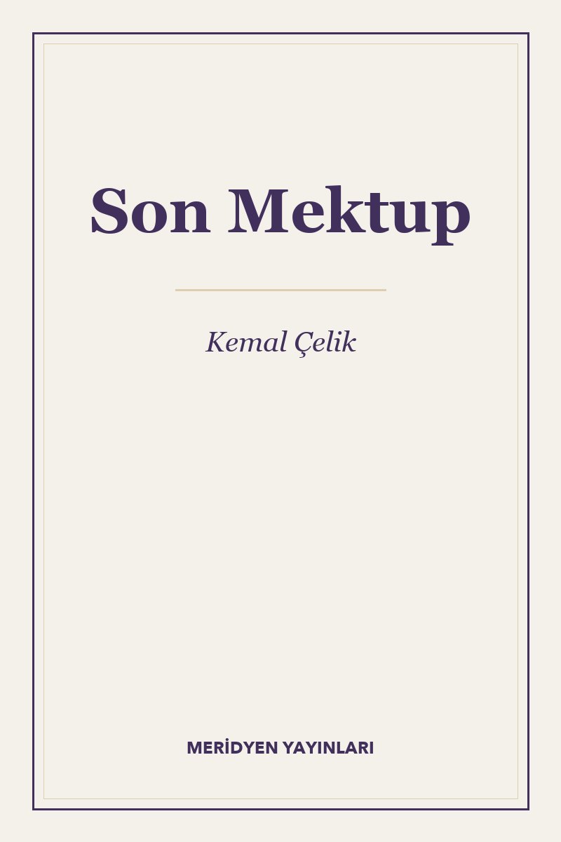 Son Mektup