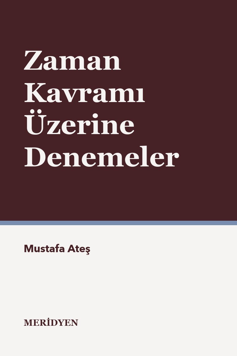 Zaman Kavramı Üzerine Denemeler