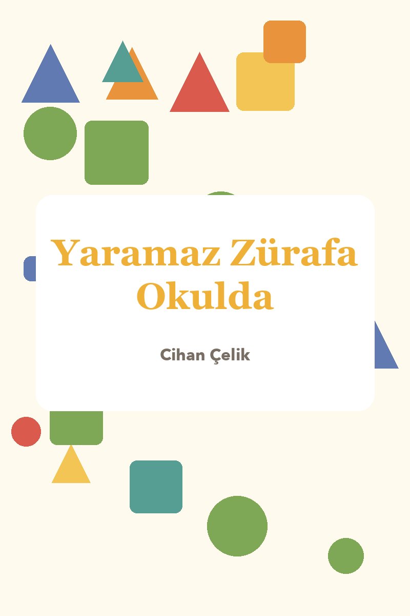 Yaramaz Zürafa Okulda