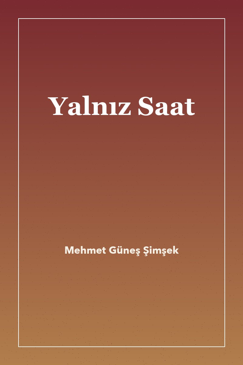 Yalnız Saat