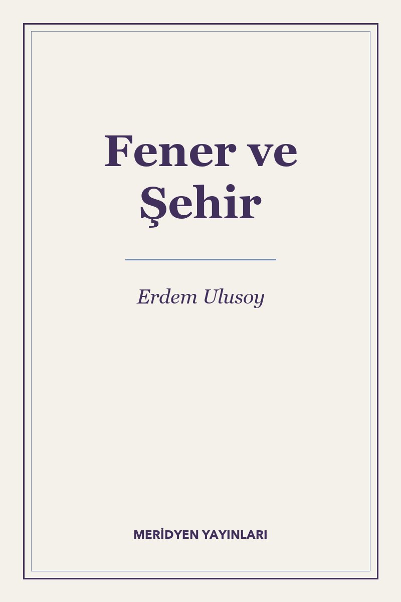 Fener ve Şehir