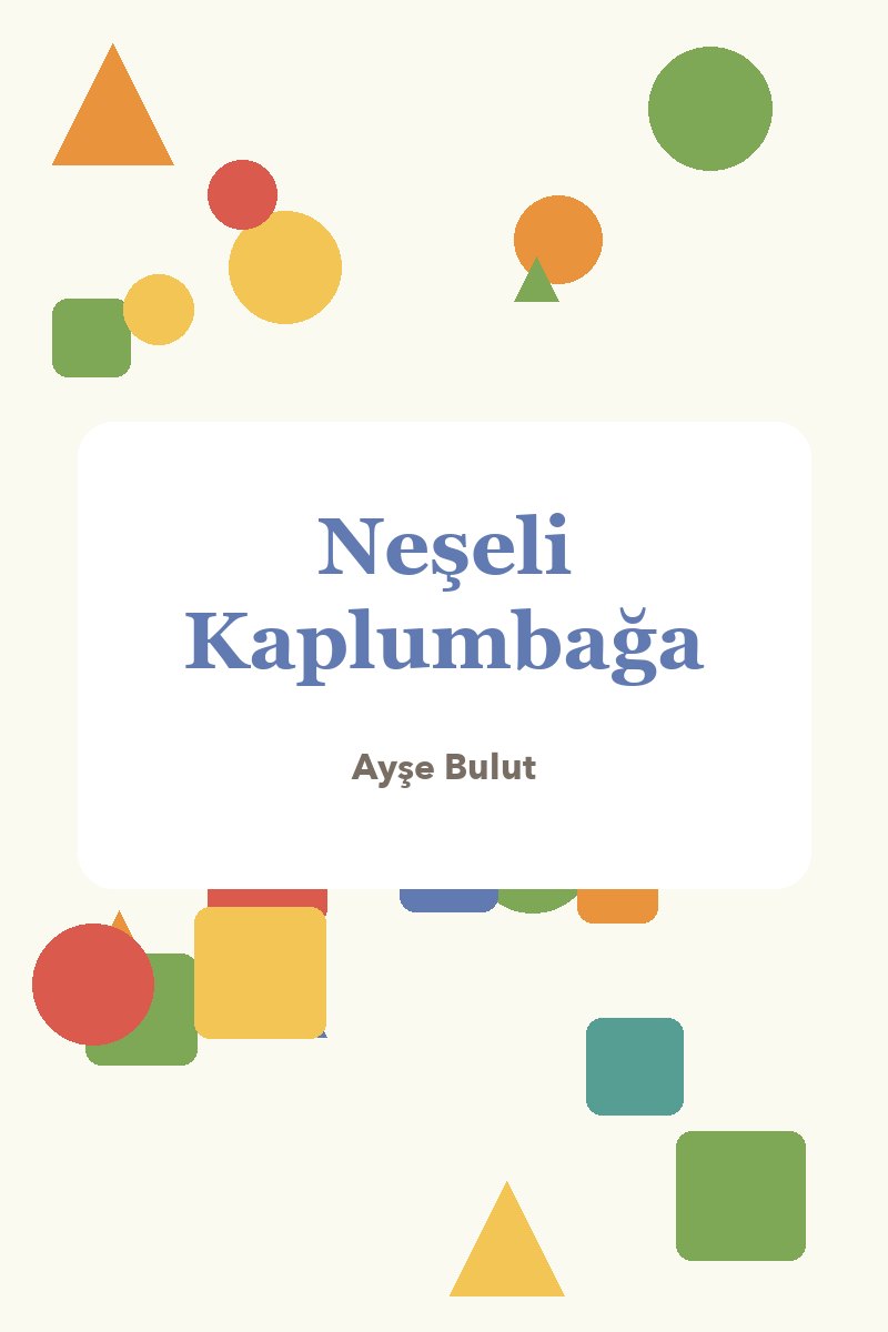 Neşeli Kaplumbağa