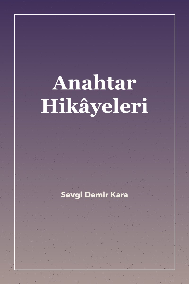 Anahtar Hikâyeleri