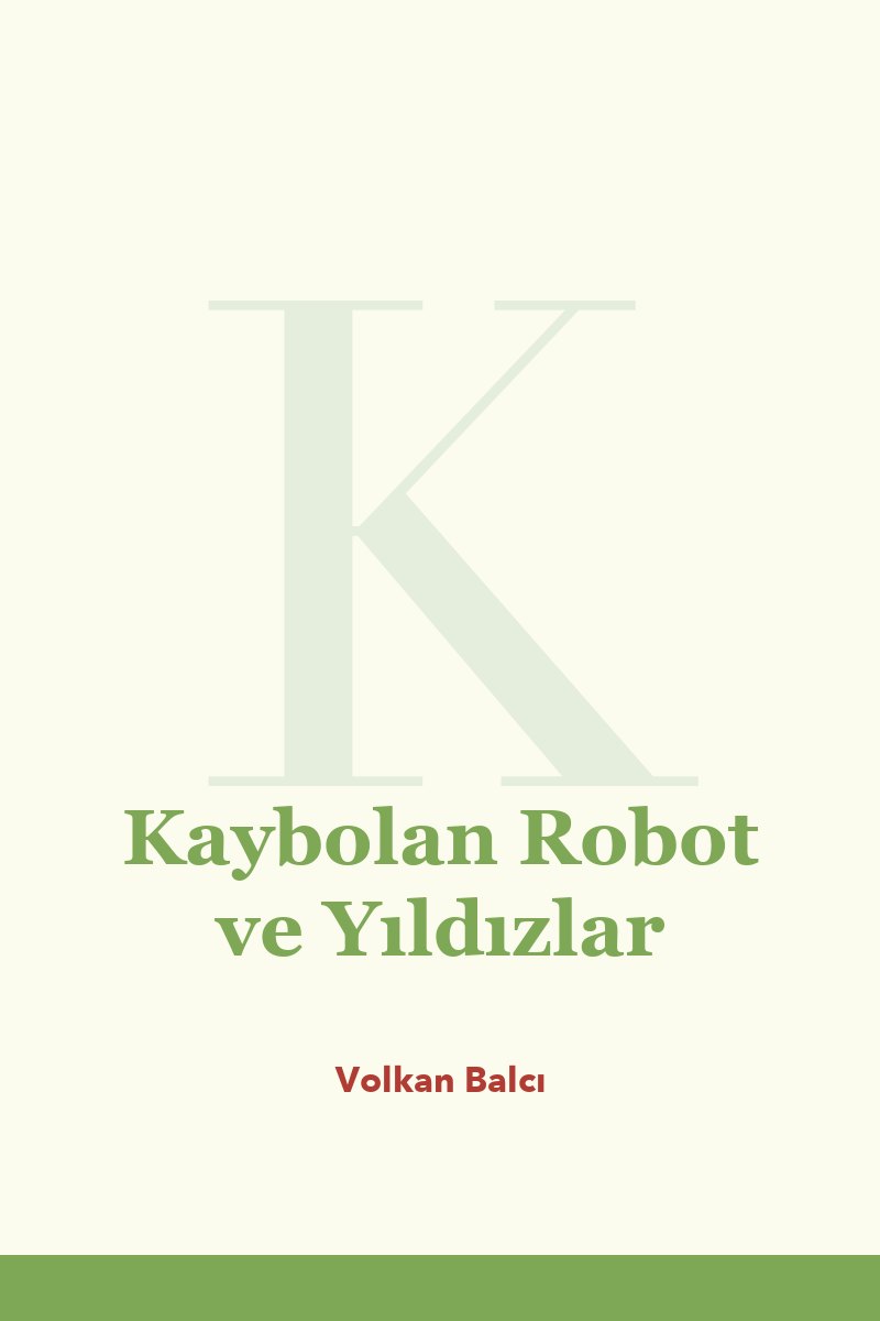 Kaybolan Robot ve Yıldızlar