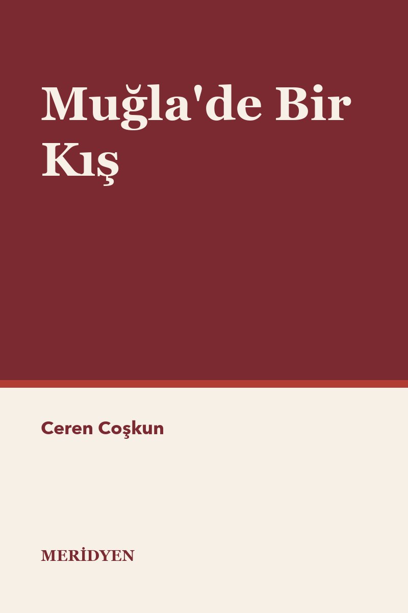 Muğla'de Bir Kış