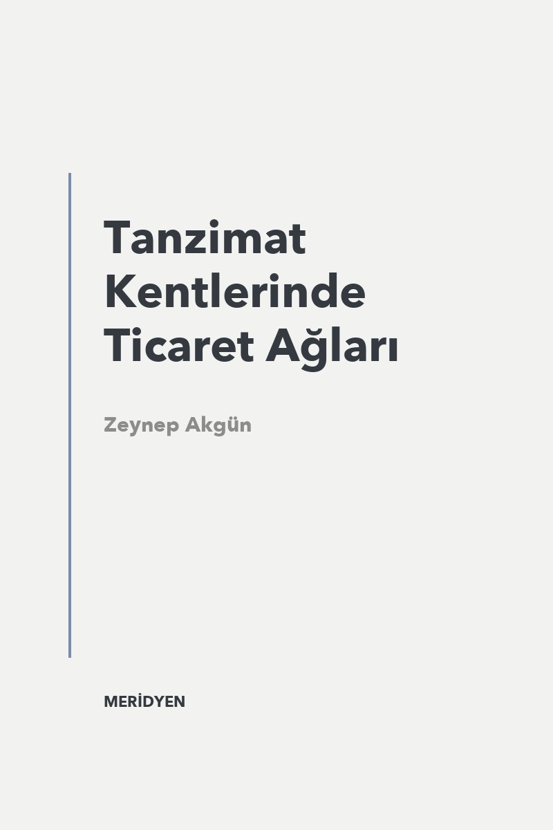 Tanzimat Kentlerinde Ticaret Ağları