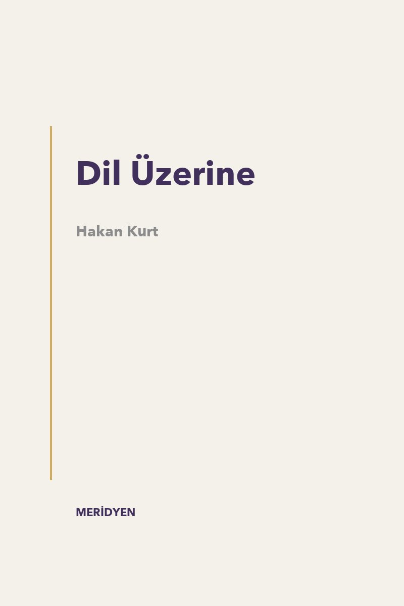 Dil Üzerine