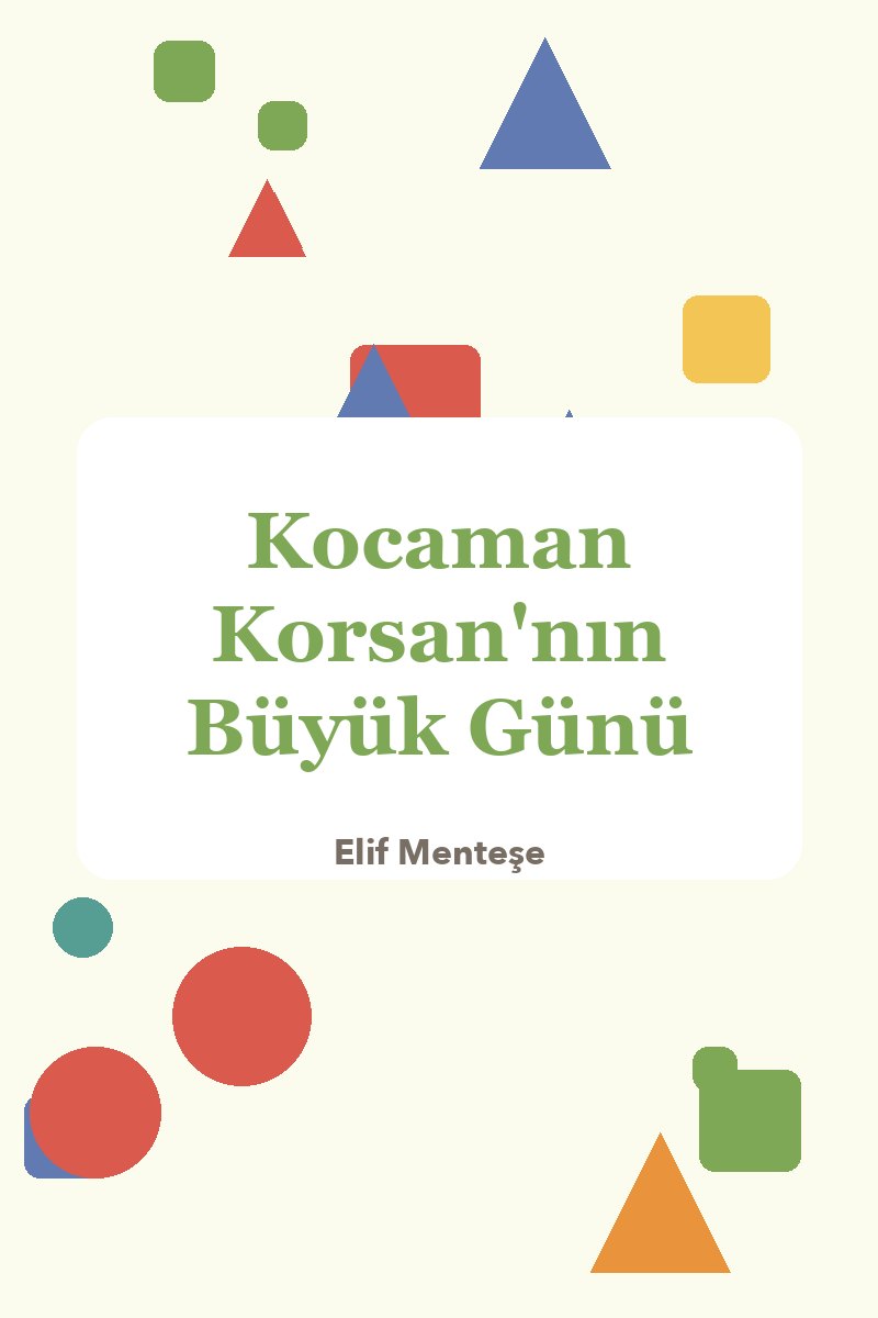 Kocaman Korsan'nın Büyük Günü