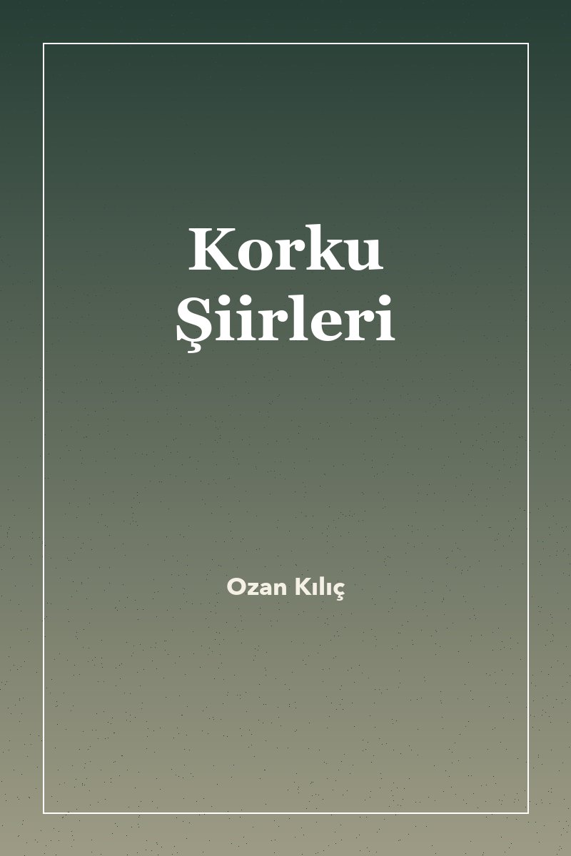Korku Şiirleri