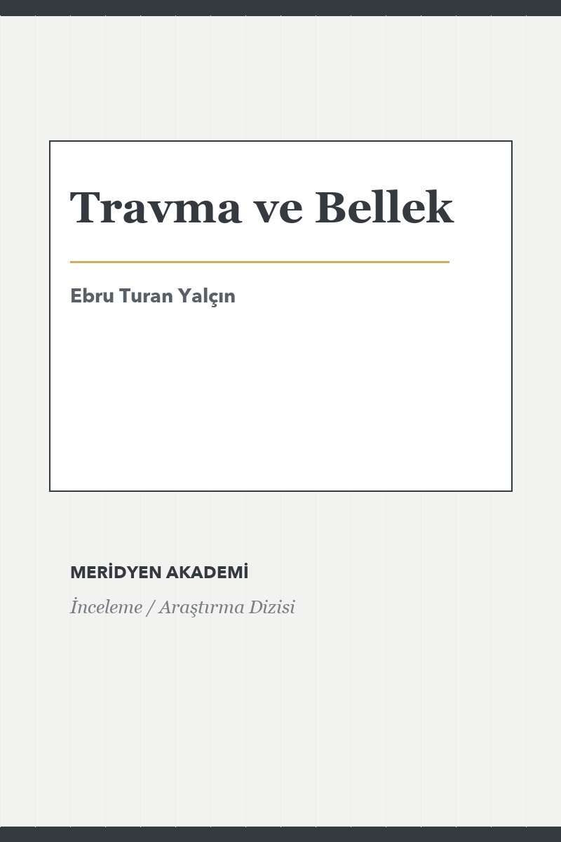 Travma ve Bellek