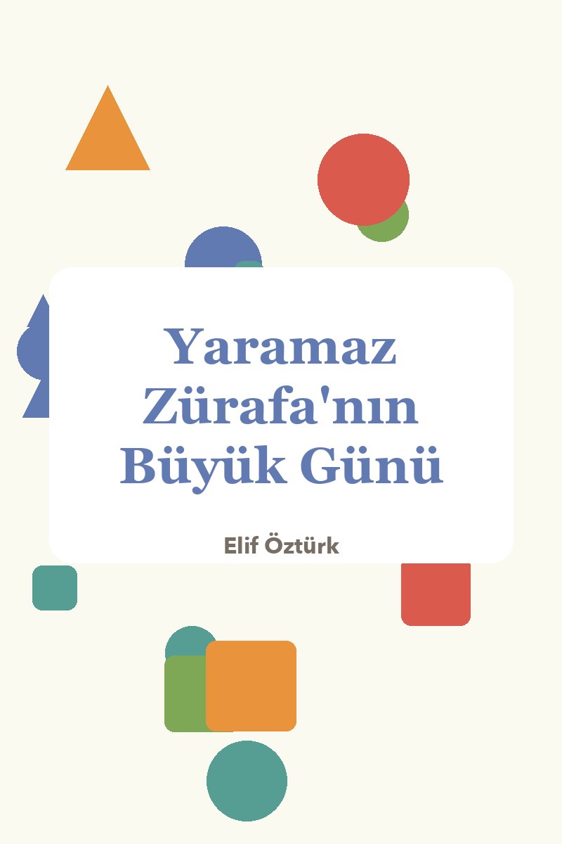 Yaramaz Zürafa'nın Büyük Günü