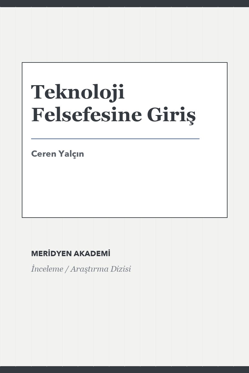 Teknoloji Felsefesine Giriş