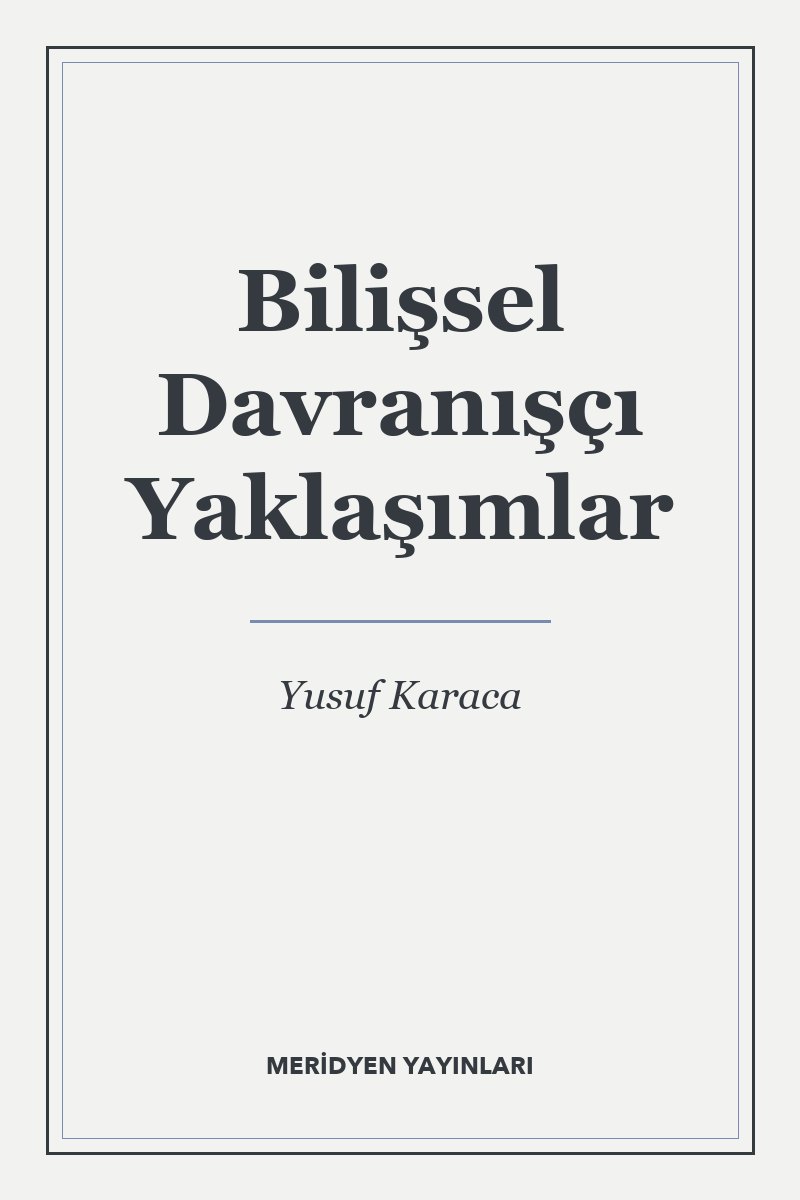 Bilişsel Davranışçı Yaklaşımlar