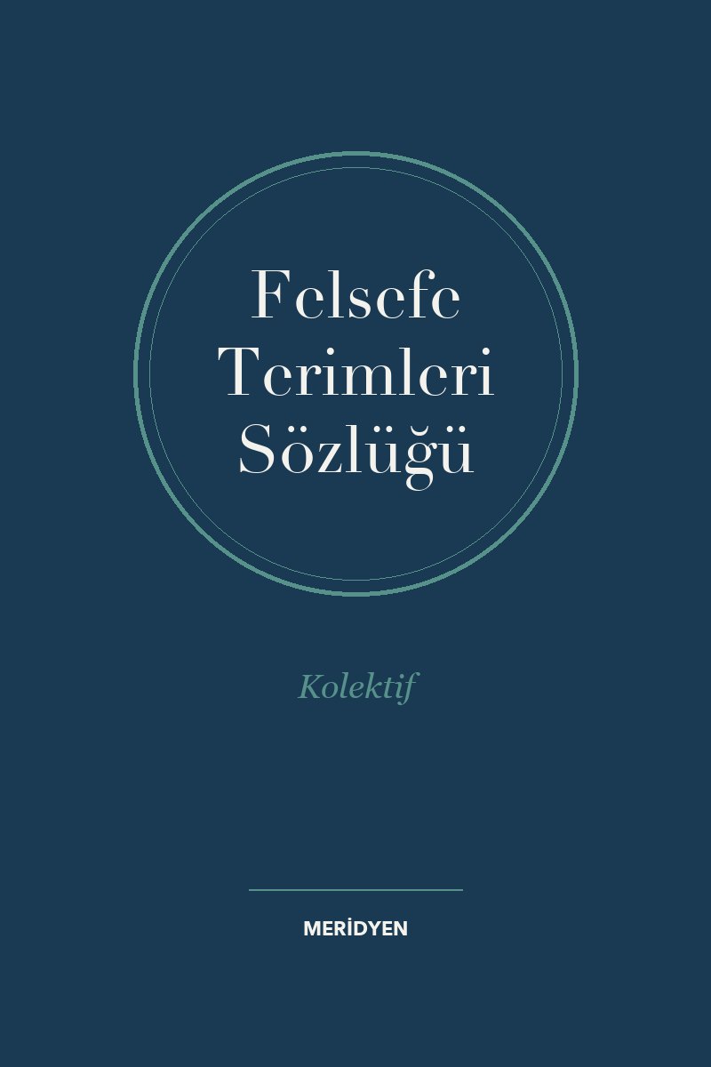 Felsefe Terimleri Sözlüğü