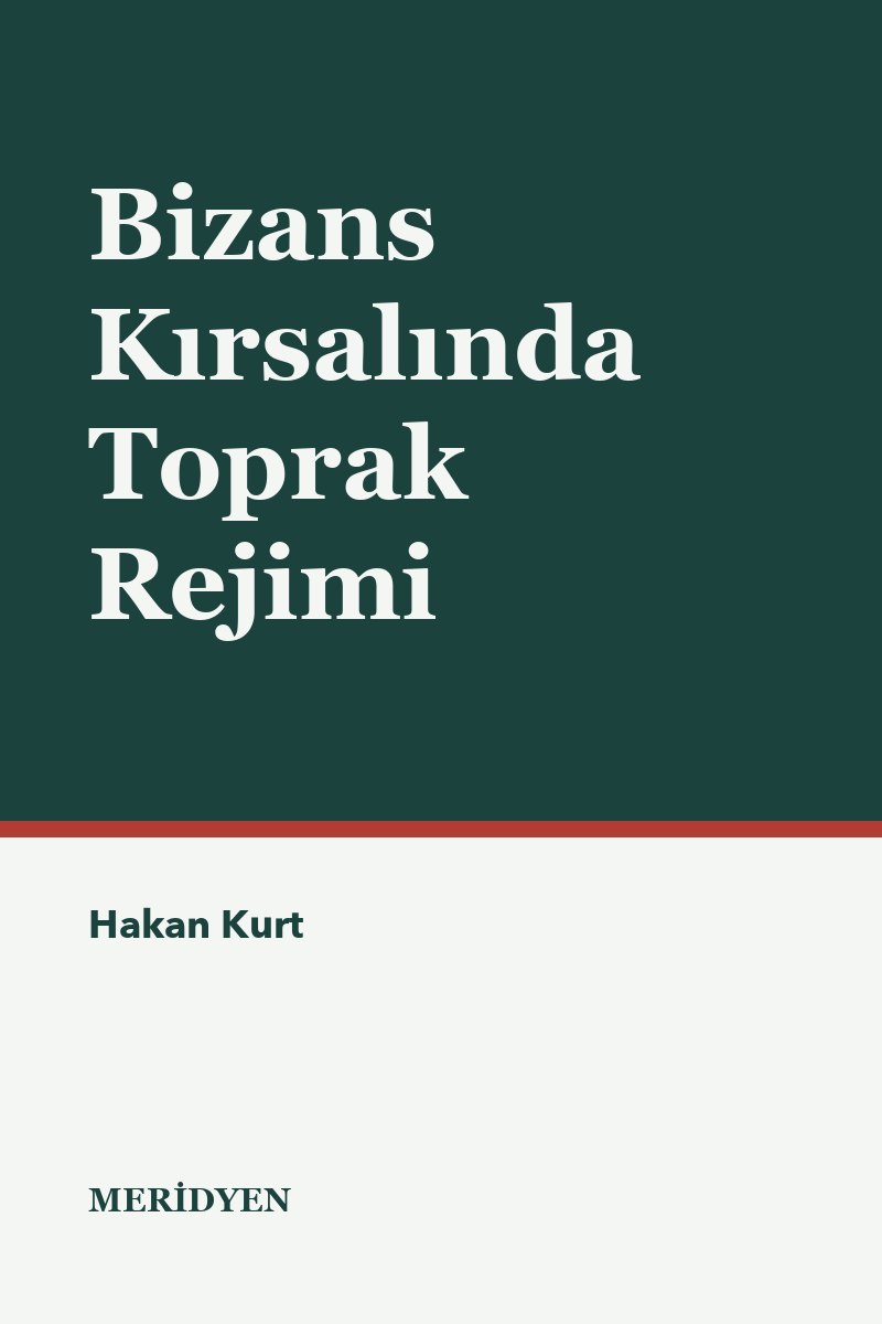 Bizans Kırsalında Toprak Rejimi