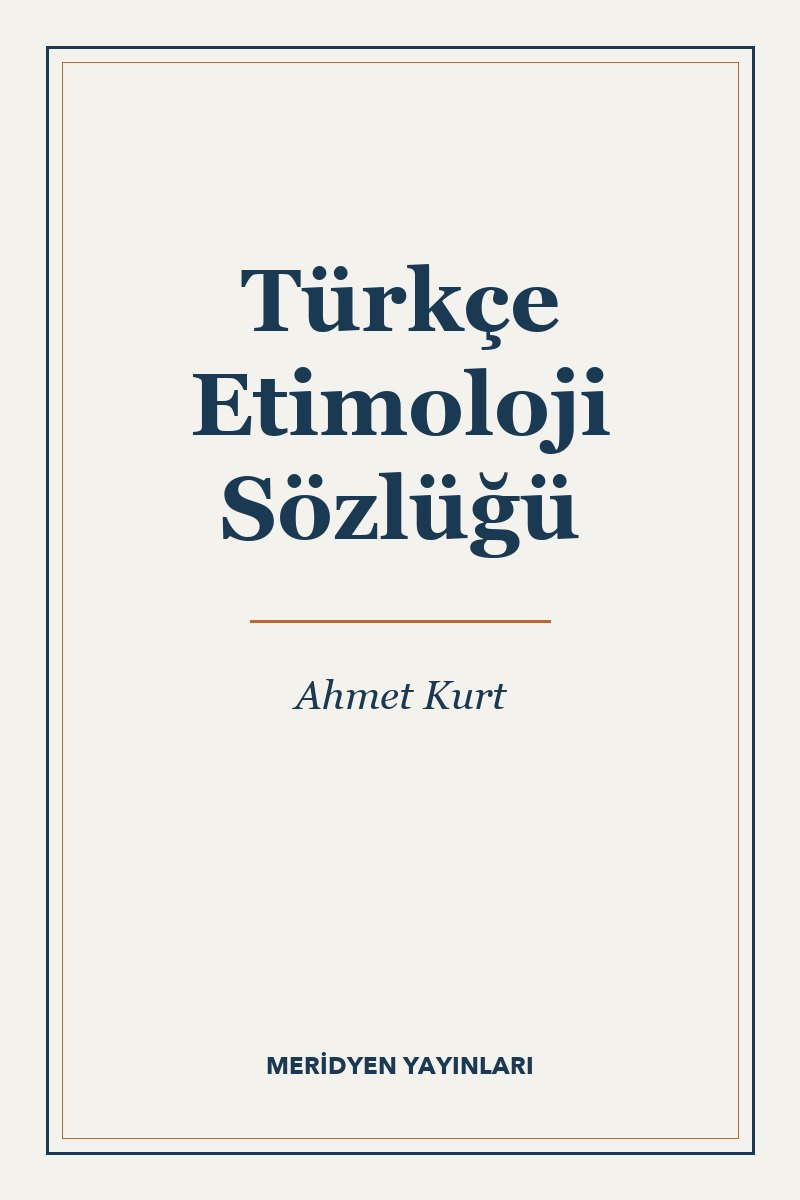 Türkçe Etimoloji Sözlüğü